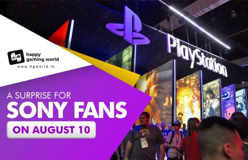 A surprise for Sony fans on August 10