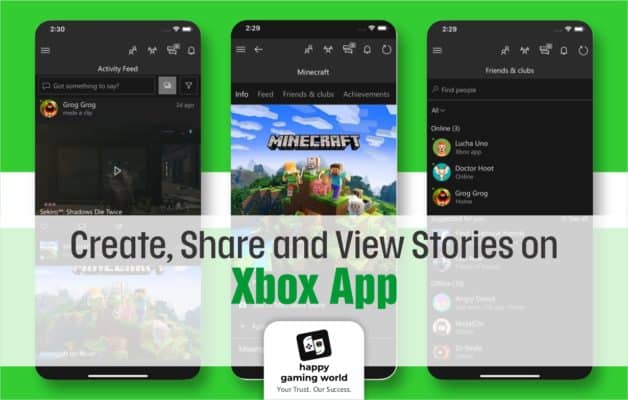 Create Share and View Stories on Xbox App