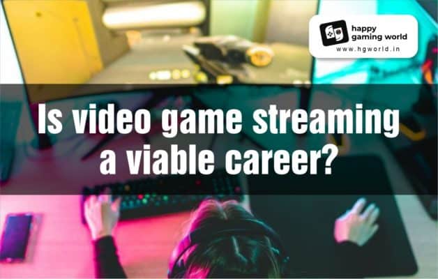 Is video game streaming a viable career