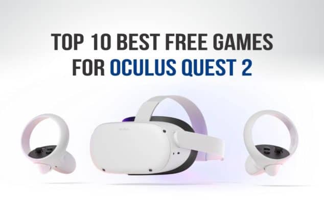 Top 10 Best Free Games For Oculus Quest 2